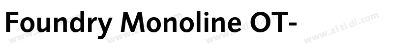 Foundry Monoline OT字体转换